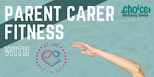 Parent Carer Fitness with At One Fitness | Choice Wellbeing Service CIC