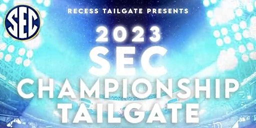 SEC Championship Tailgate | ALL INCLUSIVE w/Former Players | 432 Beckwith St SW