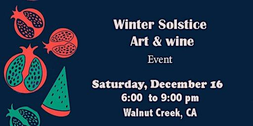 Winter Solstice Art and Wine event (Yalda) | TBD