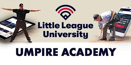 Umpire Academy April 17-21, 2024- Williamsport | Little League World Series Complex