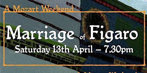 A Mozart Weekend - The Marriage of Figaro & Come & Sing Mozart Spatzen Mass | St. Barnabas Church, Jericho