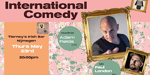 International Stand Up Comedy H/L Adam Fields (UK) @Tiermey's | Tierney's Irish Pub & Restaurant