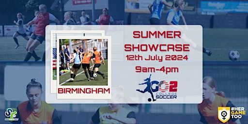 Go 2 College Soccer Summer Showcase 2024 - Birmingham, UK | Boldmere St Michael's Football Club