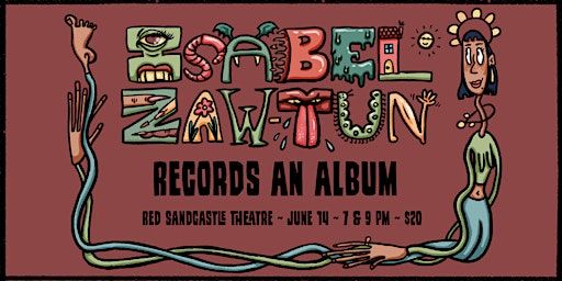 Howl & Roar Presents: Isabel Zaw-Tun LIVE COMEDY Album Recording! 7 & 9 PM | Red Sandcastle Theatre