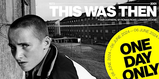 'This Was Then' Exhibition and Book Launch | Four Corners