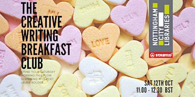 The Creative Writing Breakfast at Nottingham Central Library Sat 12th Oct | Nottingham Central Library
