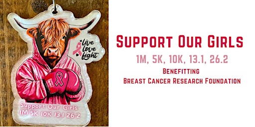 Support Our Girls 1M 5K 10K 13.1 26.2-Save $2 | Around the World!