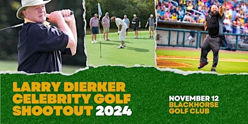 Larry Dierker Celebrity Golf Shootout | BlackHorse Golf Club