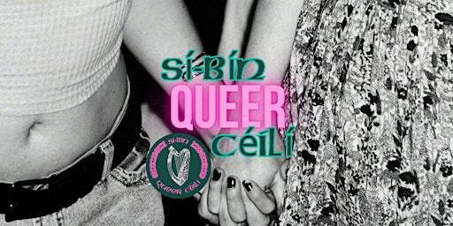 Sí-bín Queer Céilí | The Bernard Shaw