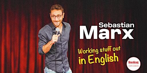 Sebastian Marx - Stand up comedy in English | Broadway Comedy Club Paris