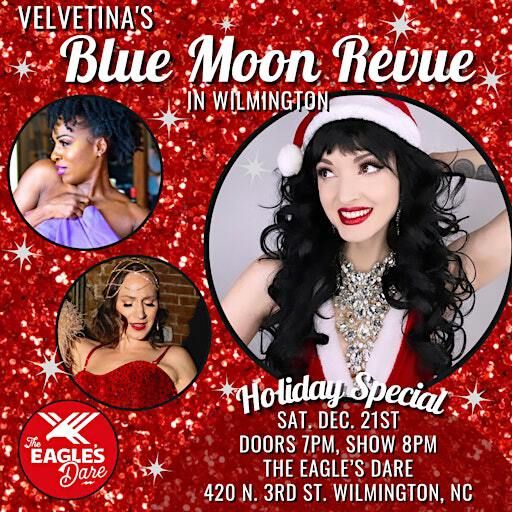 Velvetina's Christmas Blue Moon Burlesque Revue | 420 N 3rd St