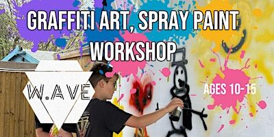 Graffiti Art, Spray Paint Workshop | The Compound