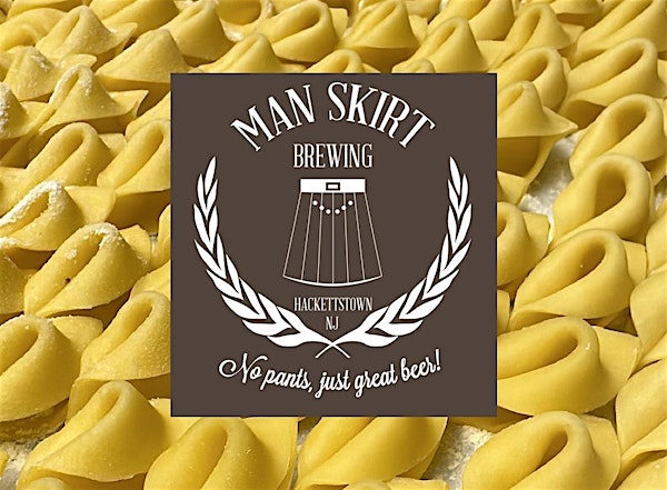 Man Skirt Brewing Pasta Class | Man Skirt Brewing