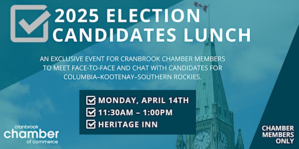 2025 Election Candidates Lunch | Heritage Inn Hotel & Convention Centre