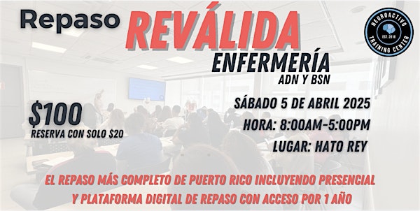 REPASO DE REVÁLIDA DE ENFERMERÍA | ADN y BSN en San Juan | Dewey University, Centro Universitario Hato Rey