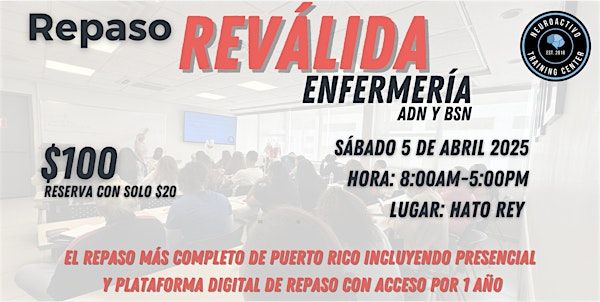 REPASO DE REVÁLIDA DE ENFERMERÍA | ADN y BSN en San Juan | Dewey University, Centro Universitario Hato Rey