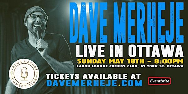 Dave Merheje Live in Ottawa  at The Laugh Lounge | Laugh Lounge