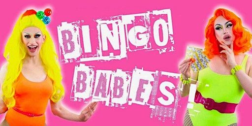 Bingo Babes presents Drag Bingo | Charlies Loft