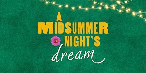 A Midsummer Night's Dream - at Baddesley Clinton, National Trust | Baddesley Clinton - National Trust