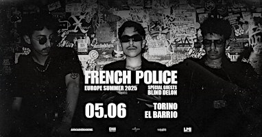 FRENCH POLICE + GUESTS | LIVE @ EL BARRIO TORINO | El Barrio