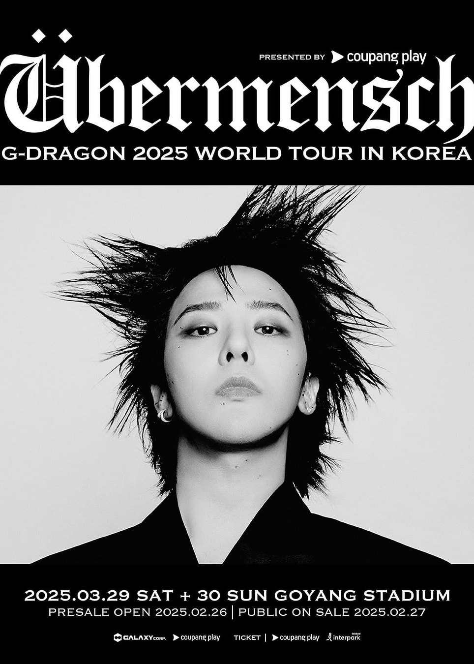 G-DRAGON 2025 WORLD TOUR [Übermensch] IN KOREA | 高陽體育場（GOYANG STADIUM）