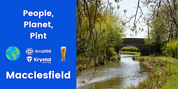 Macclesfield - Small99's People, Planet, Pint™: Sustainability Meetup | The Snow Goose Cafe Bar