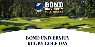 Bond University Rugby Corporate Golf Day | The Glades Golf Club