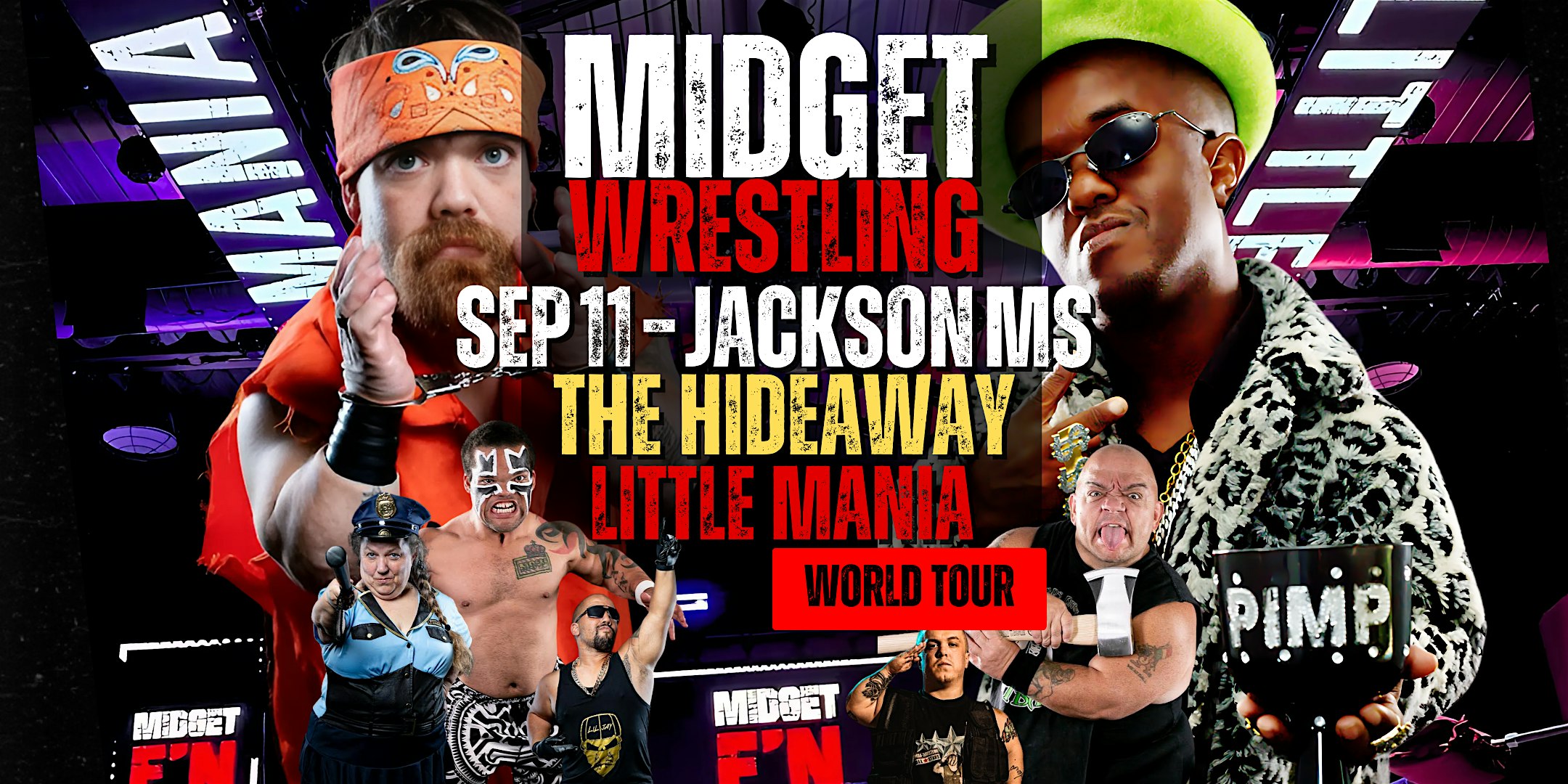 Little Mania Midget Wrestling – Jackson, MS – Sep 11, 2025 – Buy Now | HIDEAWAY