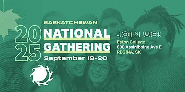 Saskatchewan '25 Gathering // 24-7 Prayer Canada | 808 Assiniboine Ave E