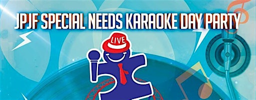2025 JPJF Special Needs Karaoke Day Party | Jackie's Restaurant Southern Style Cooking