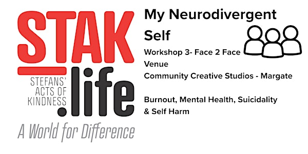 My Neurodivergent Self - Face 2 Face (18+) Workshop 3 of 6 | Community Creative Studios CIC