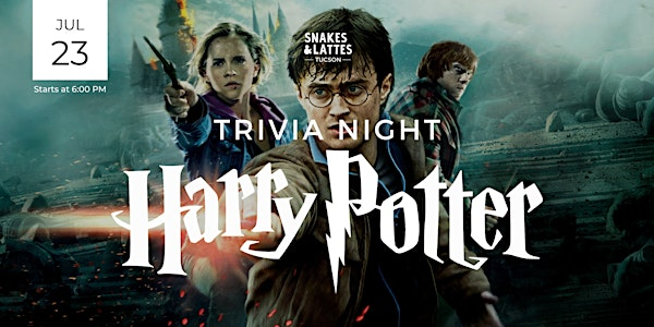 Harry Potter Trivia Night - Snakes & Lattes Tucson | Snakes & Lattes Tucson
