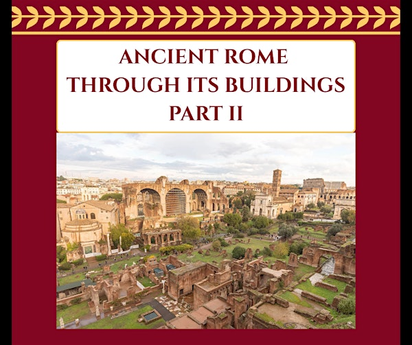 Ancient Rome Through Its Buildings ~ Part II | Roman Circus Visitor Centre