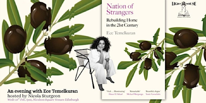 Nation of Strangers: Rebuilding Home with  Ece Temelkuran & Nicola Sturgeon | Nicolson Square Venues