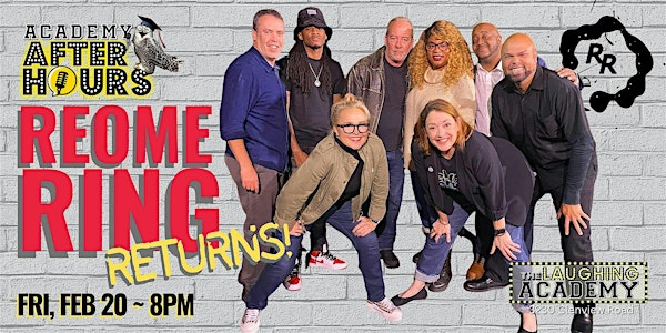 IMPROV: THE REOME RING RETURNS! | The Laughing Academy