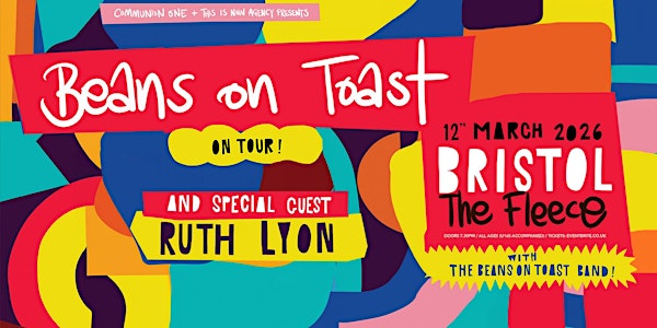 Beans On Toast | The Fleece