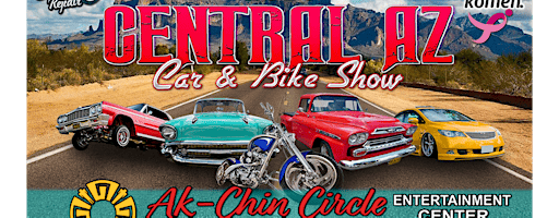 2026 Central AZ Car & Bike Show Registration | Ak-Chin Circle