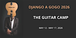 DJANGO A GOGO 2026: THE GUITAR CAMP | Maplewood