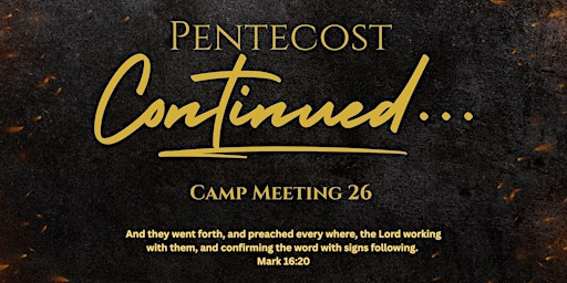 United Pentecostal Church of BC / NWT Camp Meeting. 2026 | Dogwood Valley Camp