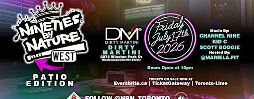 NINETIES BY NATURE WEST 2026 | Dirty Martini Oakville