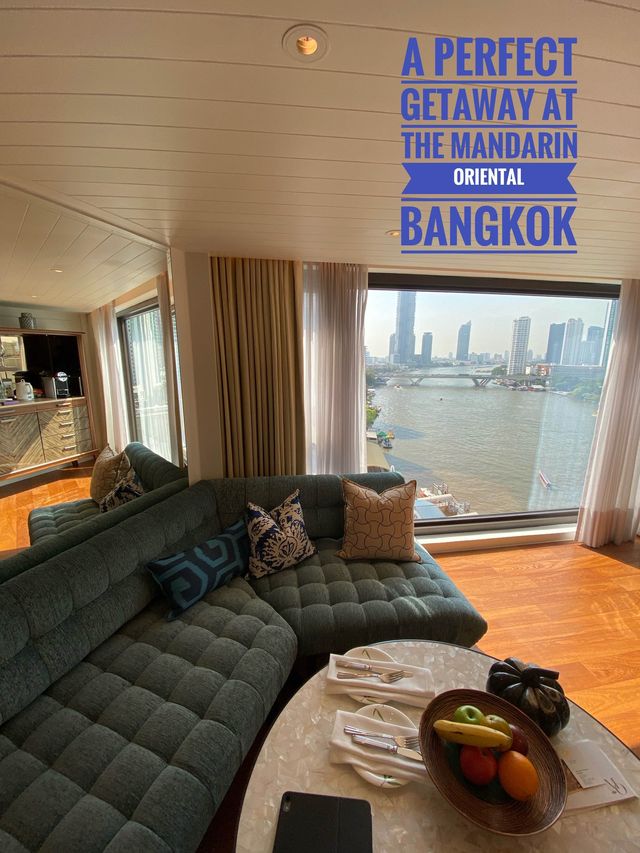 พักโรงแรมหรูริมเจ้าพระยาที่ Mandarin Oriental 
