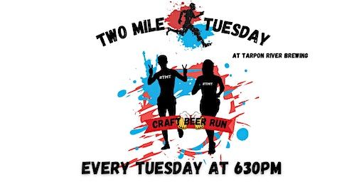 Two Mile Tuesday Run Club (Fort Lauderdale) | Tarpon River Brewing