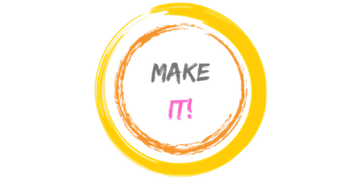 Make It! - Open Space Event / Digwyddiad Man Agored – Make It! | YMa Pontypridd