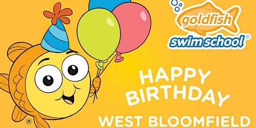 Goldfish Swim School - West Bloomfield: 1 Year Anniversary Party! (FREE) | Goldfish Swim School -West Bloomfield