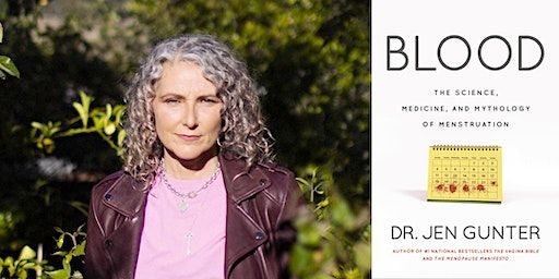 Dr. Jen Gunter: Blood (Rush Seats Only) | Bram & Bluma Appel Salon