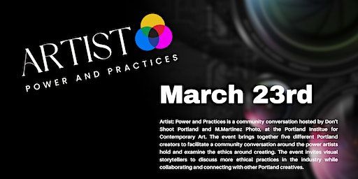 Artist: Power and Practices by Don't Shoot Portland and M. Martinez Photo | PICA