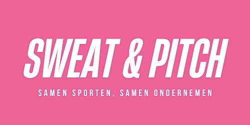 Sweat & Pitch Netwerkevent | Studio Sweetlake PDA