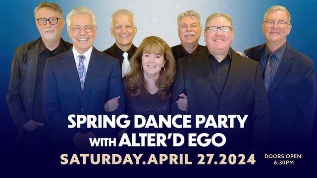 Spring Dance Party with Alter'd Ego Band 2024 (Las Vegas) | SAHARA THEATRE AT SAHARA LAS VEGAS