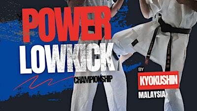 1st Malaysia Power Lowkick Championship | Kyokushin Karate Malaysia