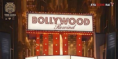 Bollywood Rewind | The Luxx
